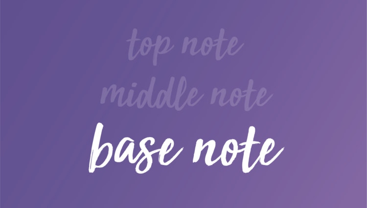 Base note Fragrance
